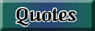 Quotes